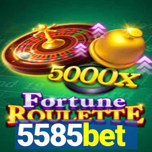 5585bet