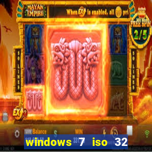 windows 7 iso 32 bits pt-br download