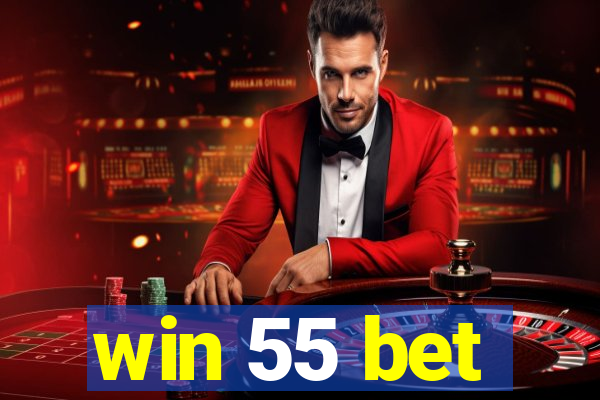 win 55 bet