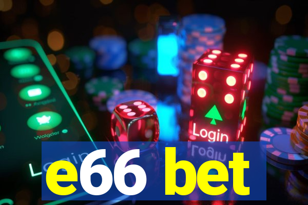 e66 bet