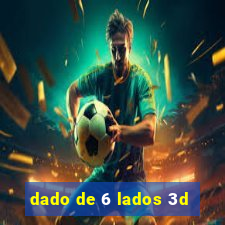 dado de 6 lados 3d