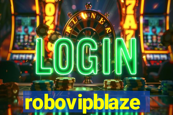 robovipblaze