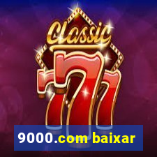 9000.com baixar