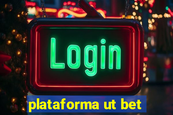 plataforma ut bet