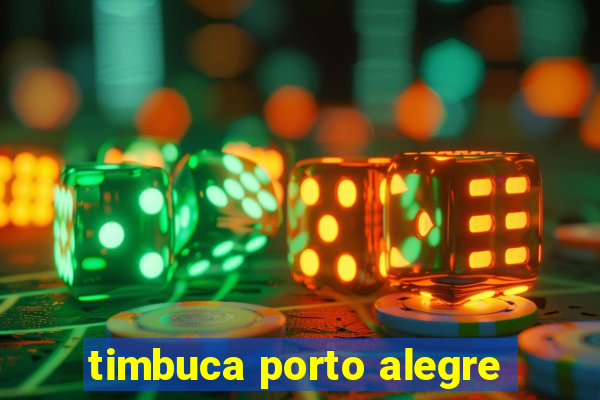 timbuca porto alegre