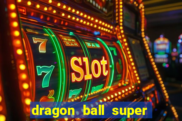 dragon ball super super hero rede canais