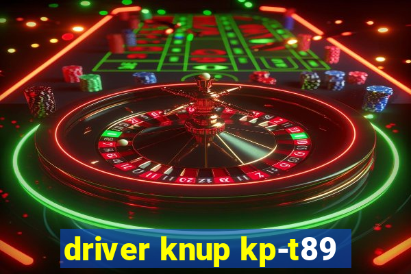 driver knup kp-t89