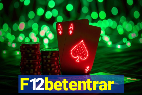 F12betentrar