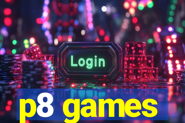 p8 games