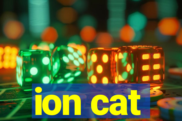 ion cat