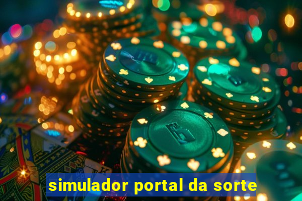 simulador portal da sorte