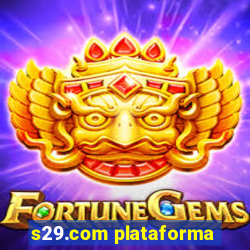 s29.com plataforma