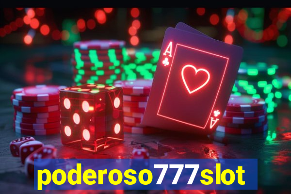 poderoso777slots