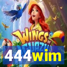 444wim
