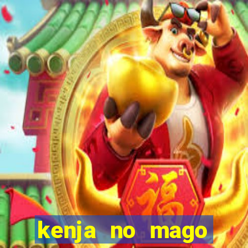 kenja no mago dublado 2 temporada