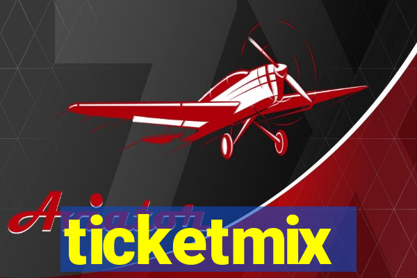 ticketmix