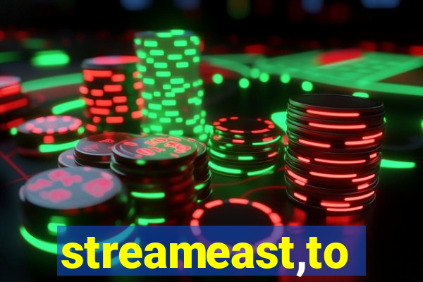 streameast,to