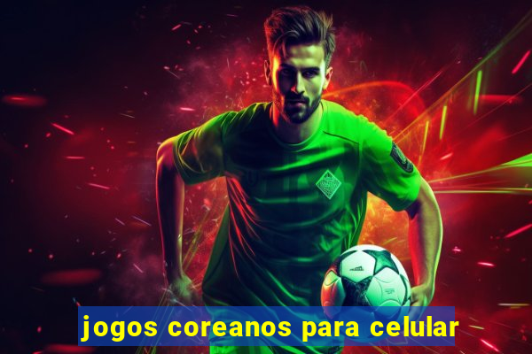 jogos coreanos para celular