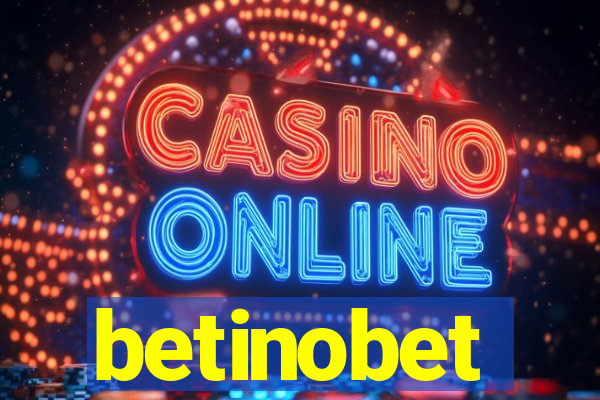 betinobet