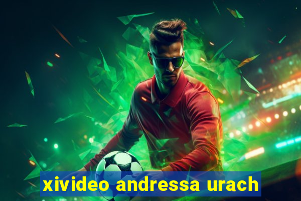xivideo andressa urach