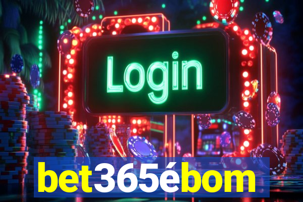 bet365ébom