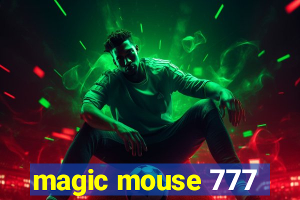 magic mouse 777