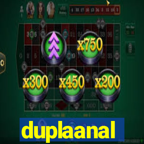 duplaanal