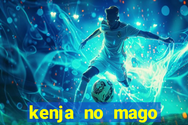 kenja no mago dublado 1 temporada