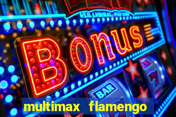 multimax flamengo ao vivo