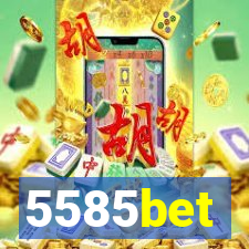 5585bet
