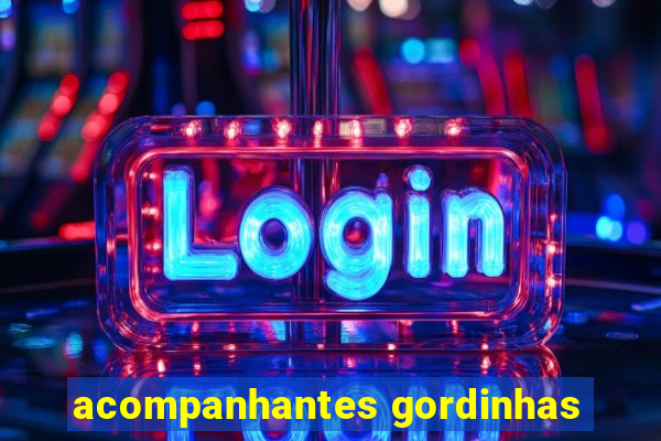acompanhantes gordinhas