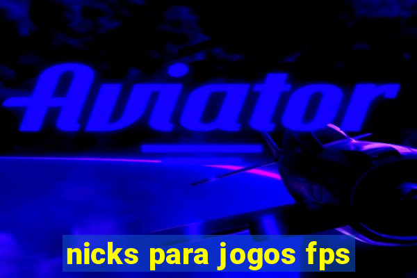 nicks para jogos fps