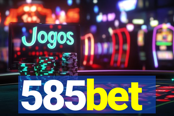 585bet