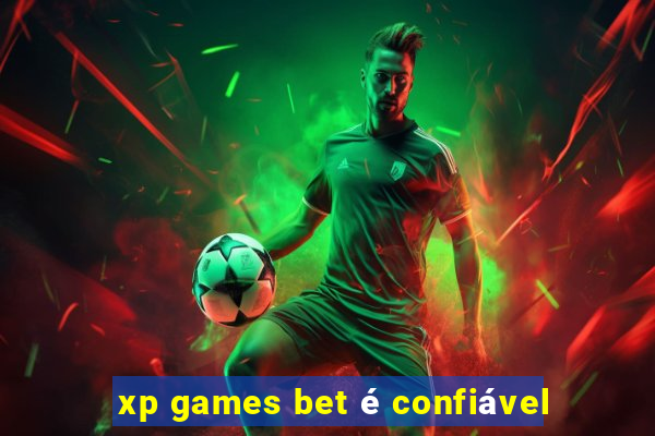 xp games bet é confiável