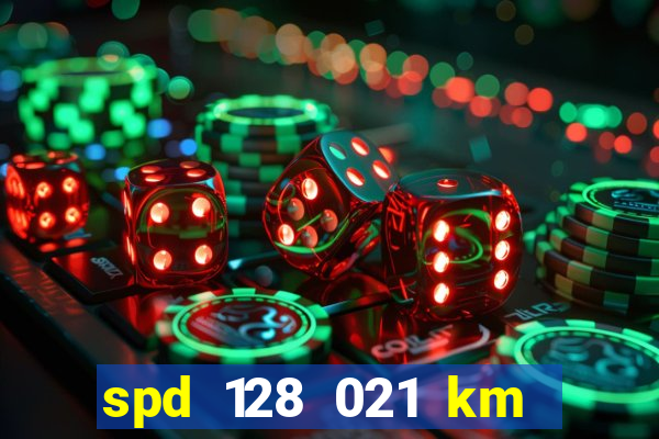 spd 128 021 km 000 metros 200 mapa