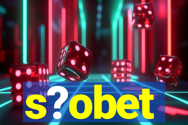 s?obet