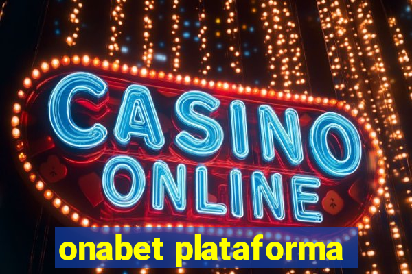 onabet plataforma