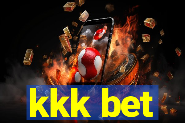 kkk bet