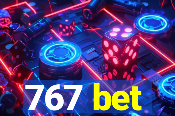 767 bet