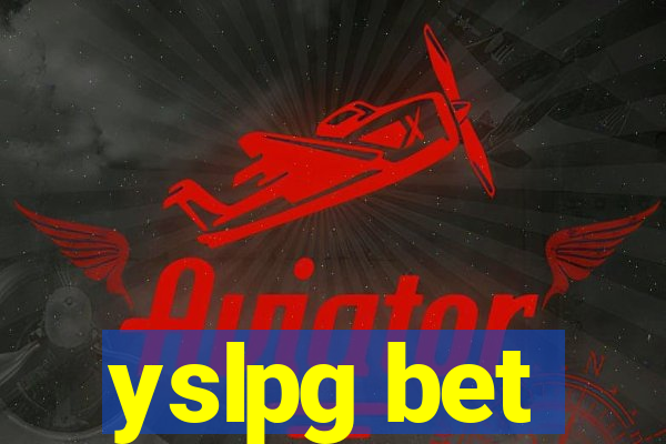 yslpg bet
