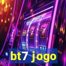 bt7 jogo