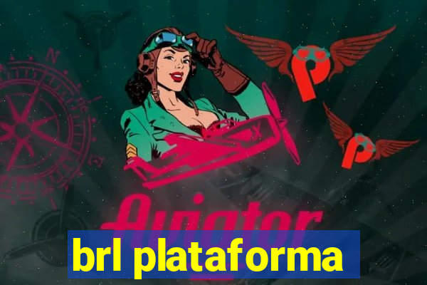 brl plataforma