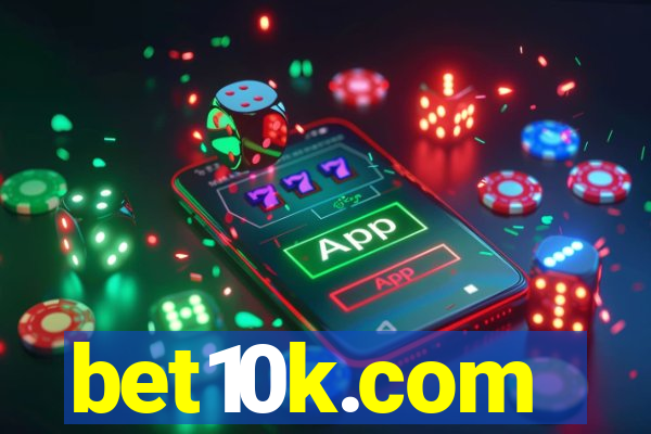 bet10k.com