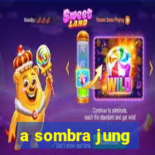 a sombra jung