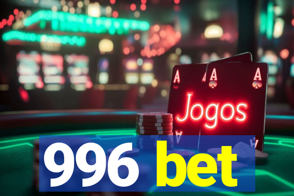 996 bet