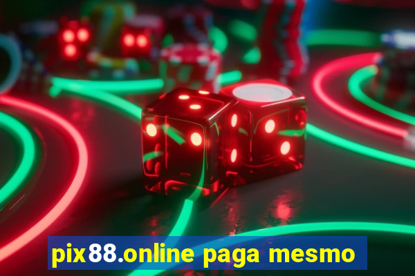 pix88.online paga mesmo