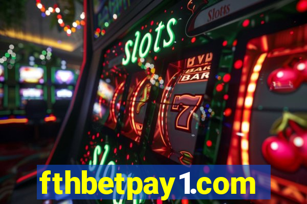 fthbetpay1.com