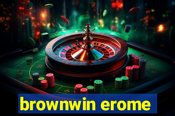 brownwin erome