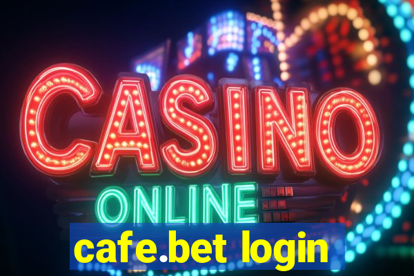 cafe.bet login