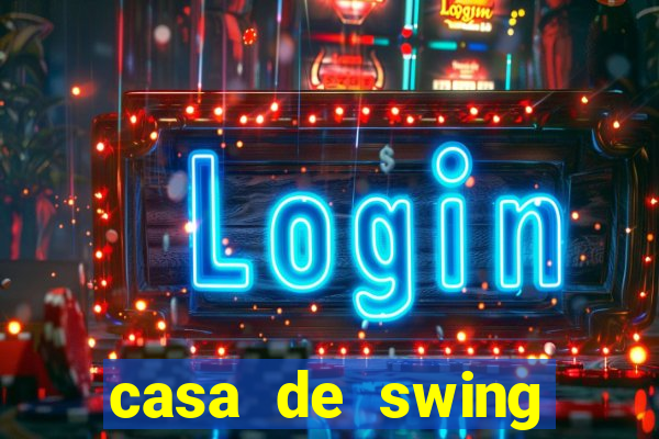 casa de swing porto seguro